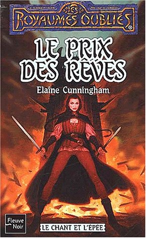 Le Chant et l'épée, tome 3 : Le Prix des rêves 9782265072848