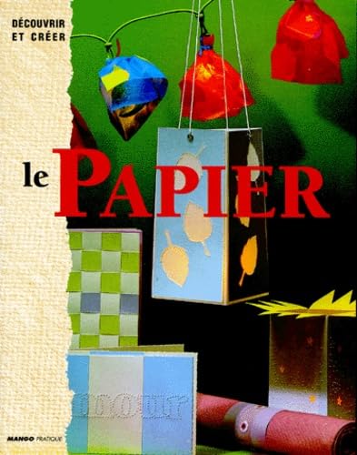 Le Papier 9782842701567