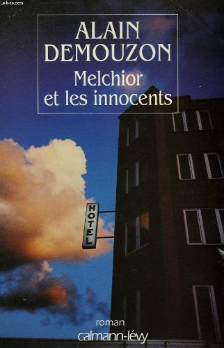 Melchior et les innocents 9782702131084