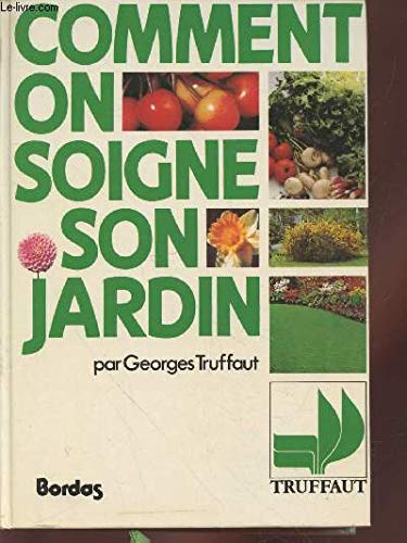 Comment on soigne son jardin 9782040153892