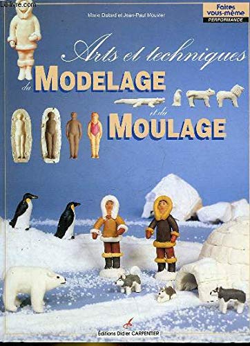Arts et techniques du modelage et du moulage 9782906962767