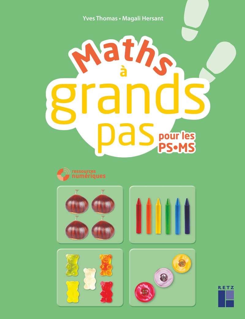 Maths à grands pas PS MS (+ CD-Rom/Téléchargement) 9782725638249