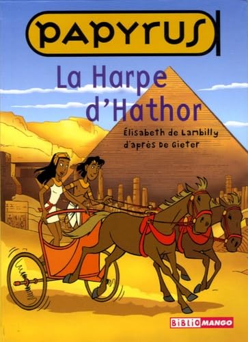 La Harpe d'Hathor: Papyrus 9782740420157
