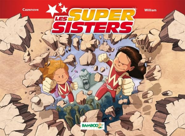 LES SUPER SISTERS T2 PARTIE 1 9782818933558
