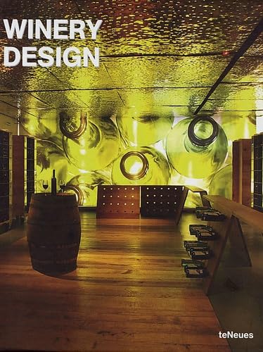 Winery Design: Edition français-anglais-allemand-italien 9783832791063