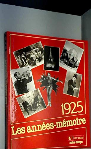 LES ANNEES MEMOIRE : 1925 9782035191175