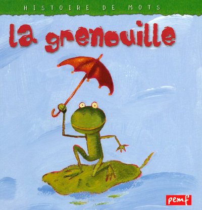 La Grenouille 9782845260580