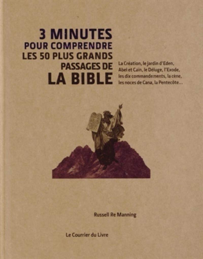 3 minutes pour comprendre les 50 passages essentiels de la Bible 9782702910108