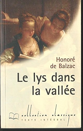 Le lys dans la vallée (Collection Classique) 9782743202729
