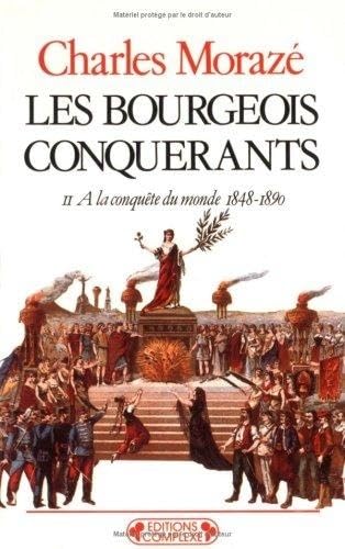 Bourgeois conquérants, tome 2 9782870271513
