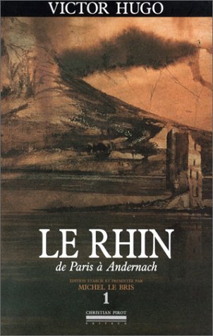 Le Rhin, tome 1 9782868080950