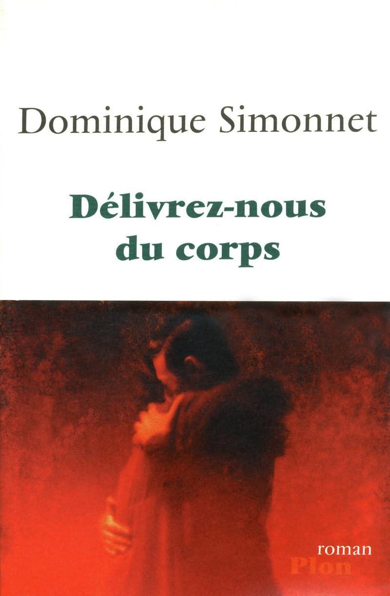 Délivrez-nous du corps 9782259221368