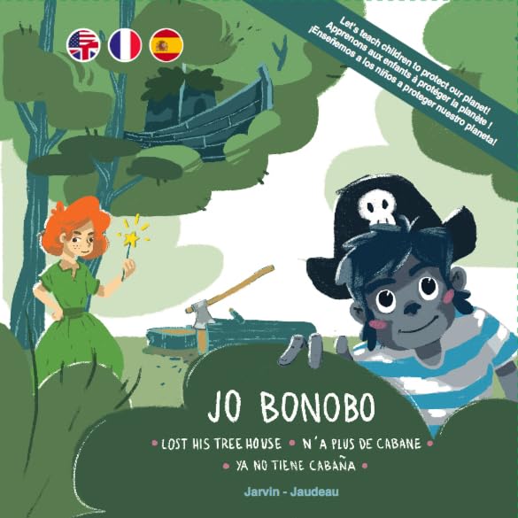 Jo Bonobo n’a plus de cabane | Lost his tree house | Ya no tiene cabaña (Edition Trilingue ANG-FRA-ESP) 9782955965207