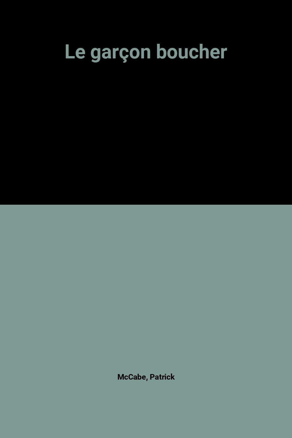 Le garçon boucher 9782259180603