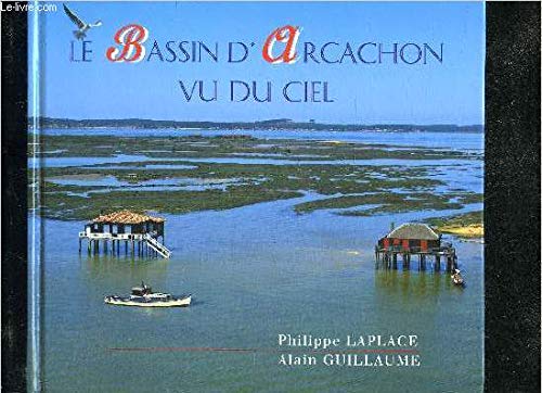 Le bassin d'Arcachon vu du ciel 9782906922464