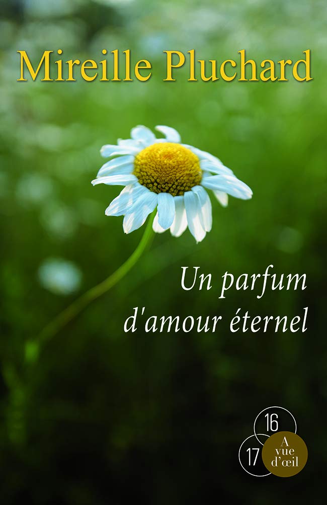 Un parfum d'amour éternel 9782846669528