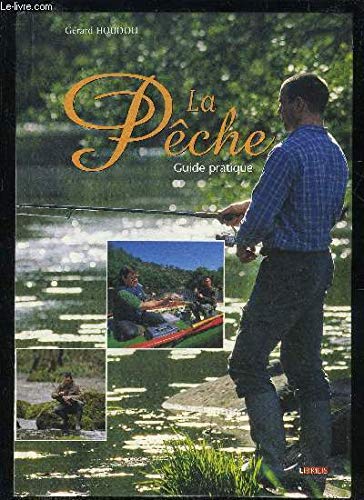 La pêche : Guide pratique 9782848870038