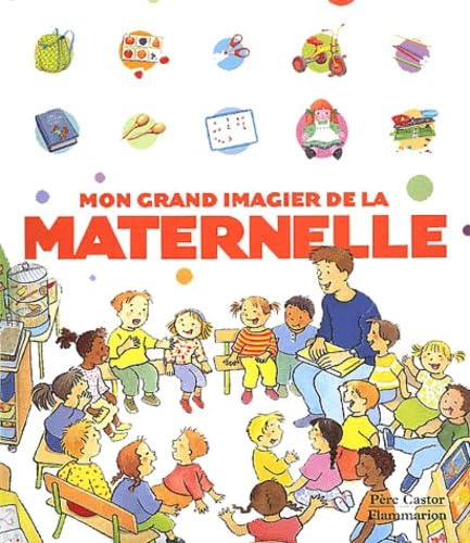 Mon grand imagier de la maternelle 9782081613867