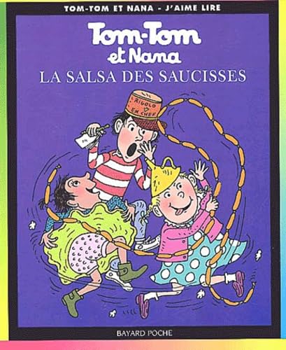Tom-Tom et Nana, tome 30 : La Salsa des saucisses 9782747009546