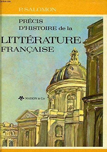 PRECIS D'HISTOIRE DE LA LITTERATURE FRANCAISE