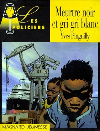 Les Policiers : Meurtre noir et gri gri blanc 9782210977549