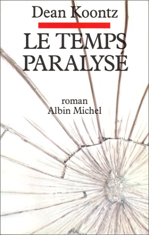 Le Temps paralysé 9782226048042