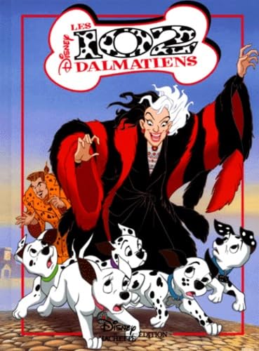 Les 102 Dalmatiens, DISNEY CLASSIQUE 9782230012879