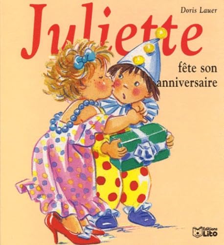 Mini Juliette fete son anniversaire 9782244366029