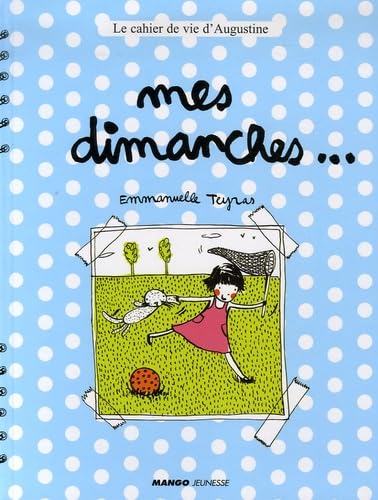 Mes dimanches: Le cahier de vie d'Augustine 9782740420904