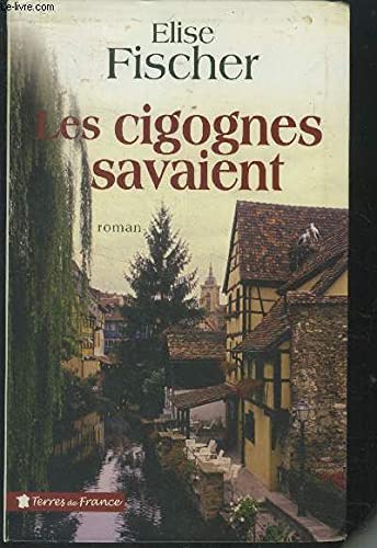 Les cigognes savaient 9782286028541