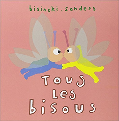 Tous les bisous 9782211072601