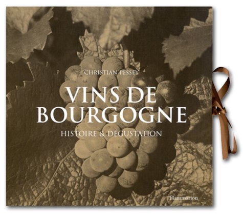 Coffret vins de Bourgogne : Histoire & Dégustation 9782080110176