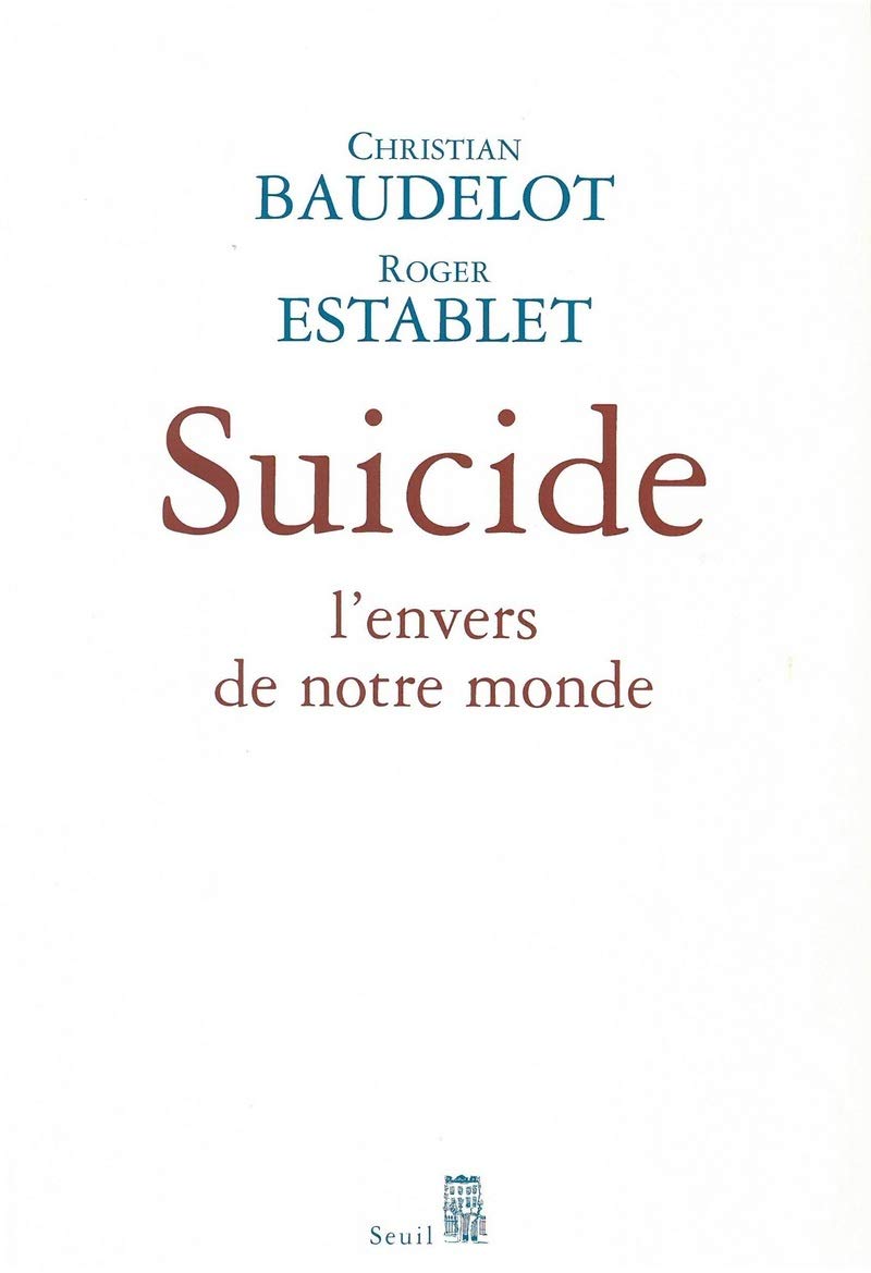 Suicide: L'envers de notre monde 9782020856485