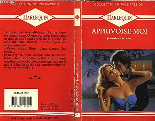 Apprivoise-moi (Collection Rouge passion) 9782280122221