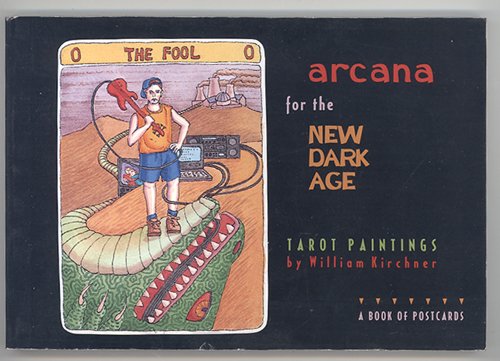 Arcana for the New Dark Age: A Book of Postcards: Paintings by William Kirchner: A Book of Postcards 9780876540978