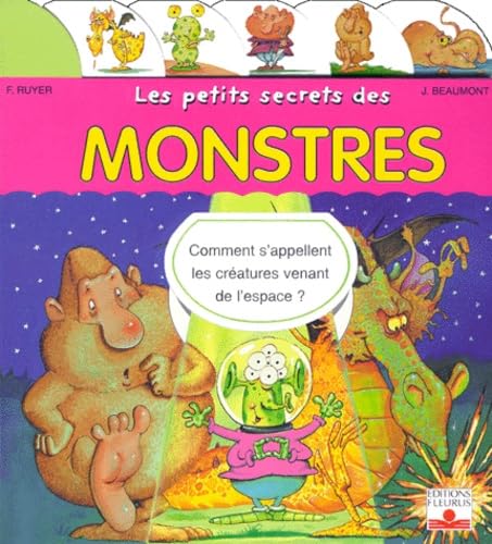 Les petits secrets - Des monstres 9782215063346
