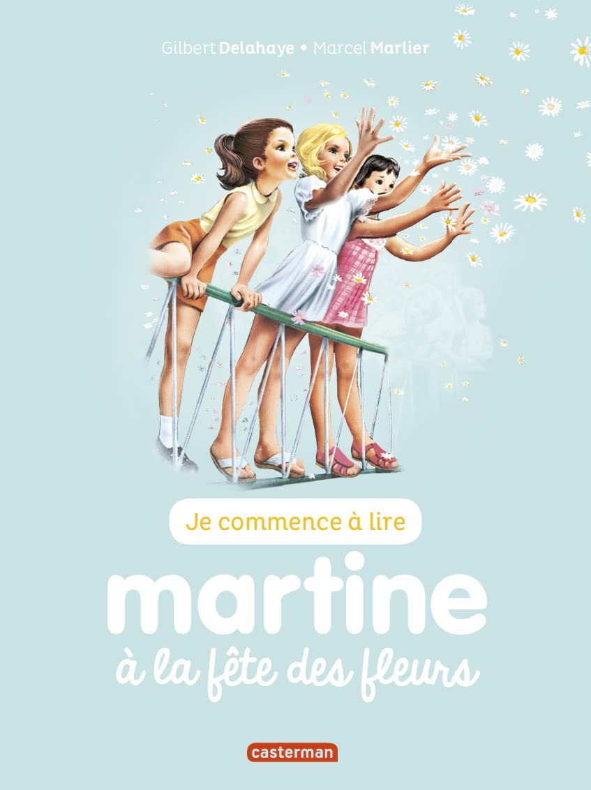 Martine à la fête des fleurs 9782203160439