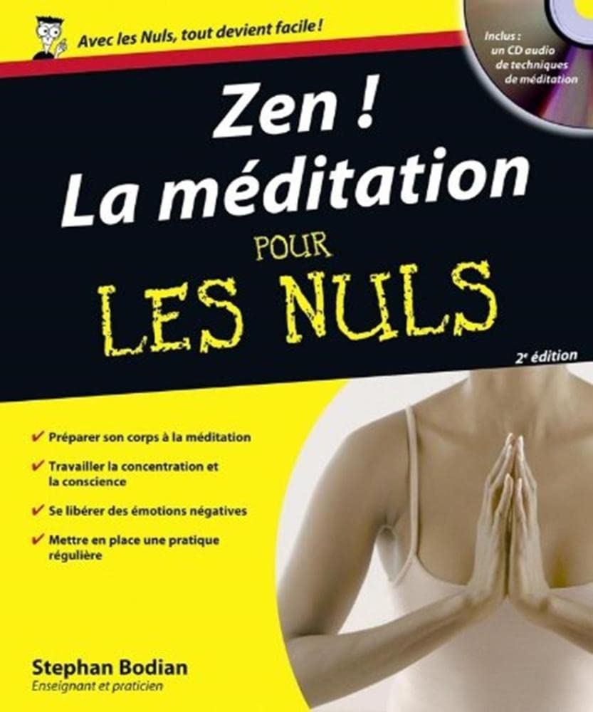 Zen ! La Méditation Pour les Nuls, 2e édition 9782754003223