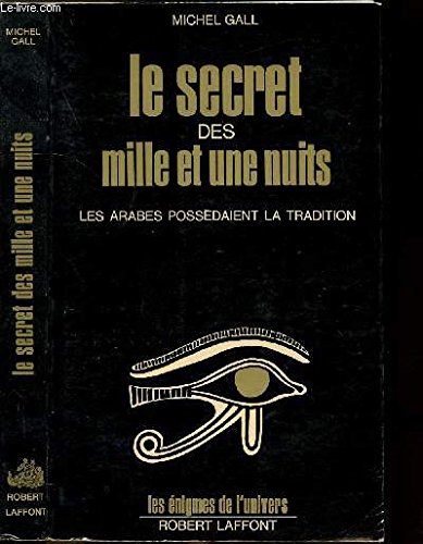 Le secret des mille et une nuit