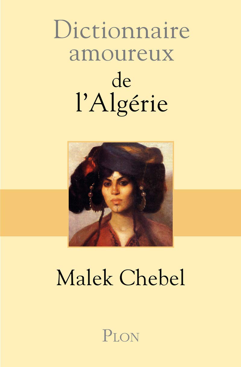 Dictionnaire amoureux de l'Algérie 9782259212366