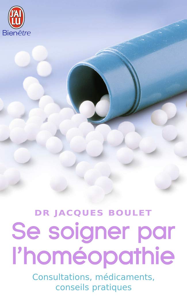 Se soigner par l'homéopathie: Consultations, médicaments, conseils pratiques 9782290341711