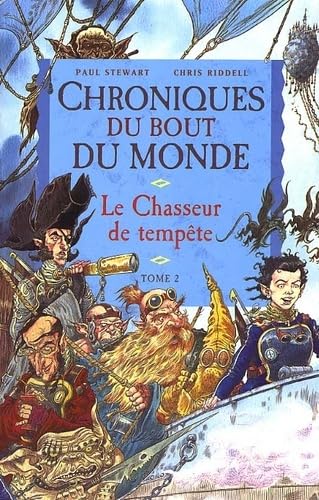 Chroniques du bout du monde, tome 2 : Le Chasseur de tempête 9782745907288