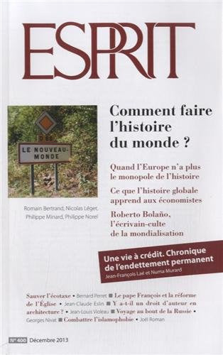 Esprit - Comment faire l'histoire du monde ?: Décembre 2013 9791090270220