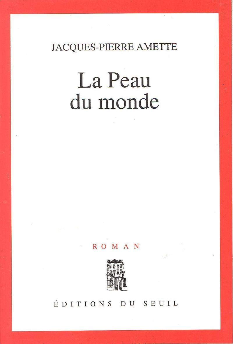 La Peau du monde 9782020137195