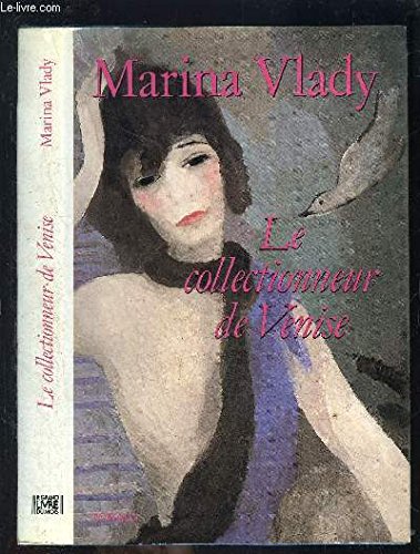 Le Collectionneur De Venise 9782286473730