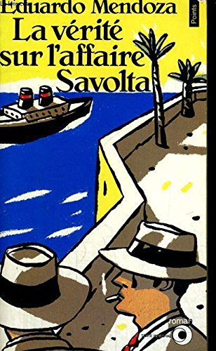 La vérité sur l'affaire Savolta 9782020126502