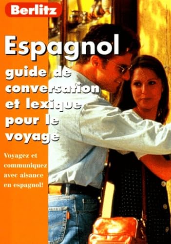 Espagnol : Guide de conversation et lexique pour le voyage 9782831569383