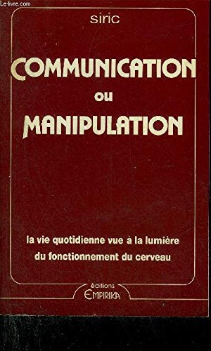 Communication ou manipulation 9782903972004