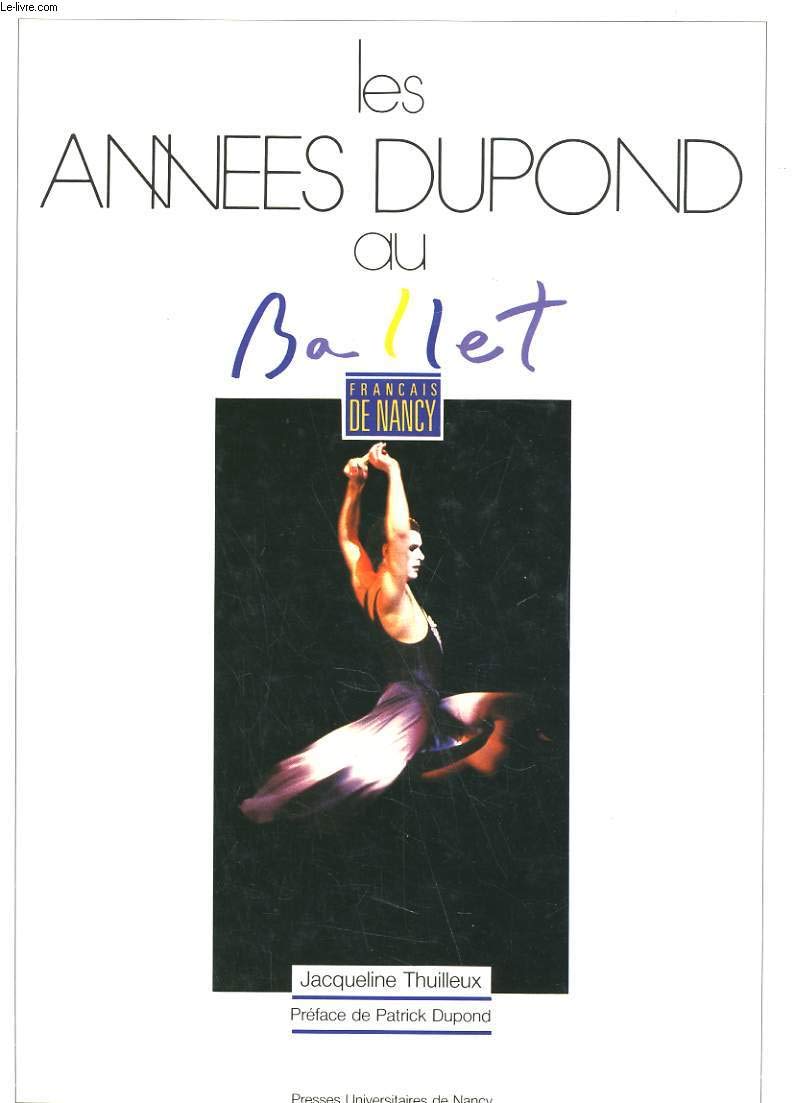 Annees dupond au ballet français de nancy 9782864804611