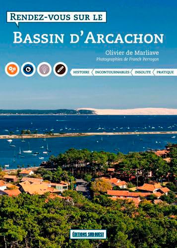 Rendez-Vous Sur Le Bassin D'Arcachon 9782817705712